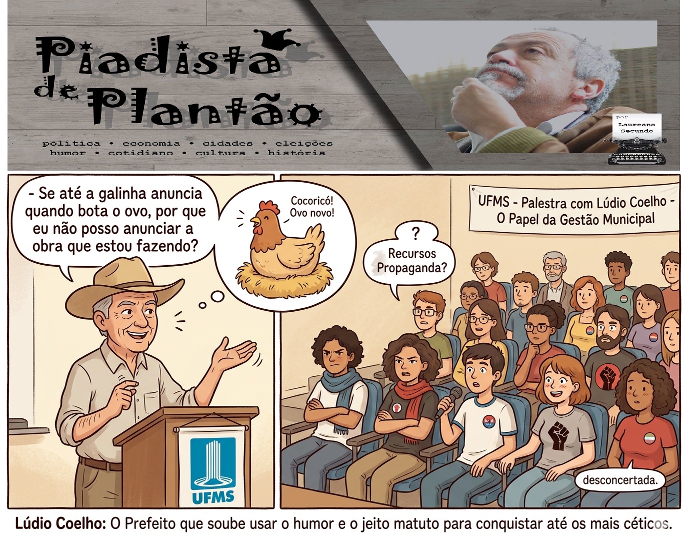 Lúdio Coelho, os estudantes e o ovo da galinha